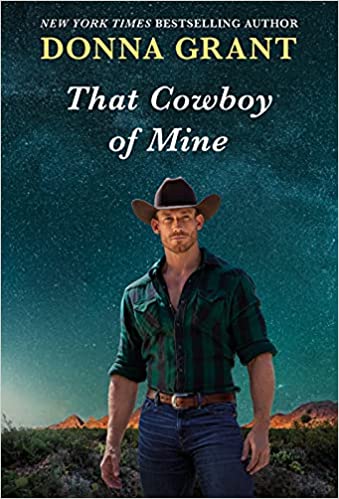 That Cowboy of Mine by Donna Grant