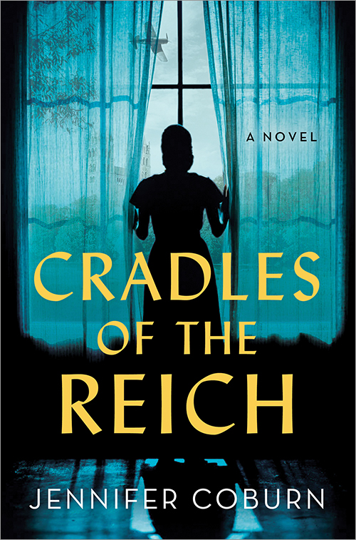 Cradles of the Reich by Jennifer Coburn