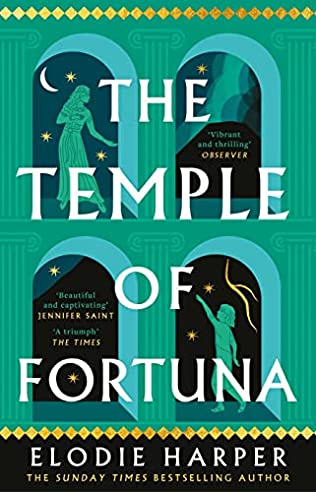 The Temple of Fortuna by Elodie Harper