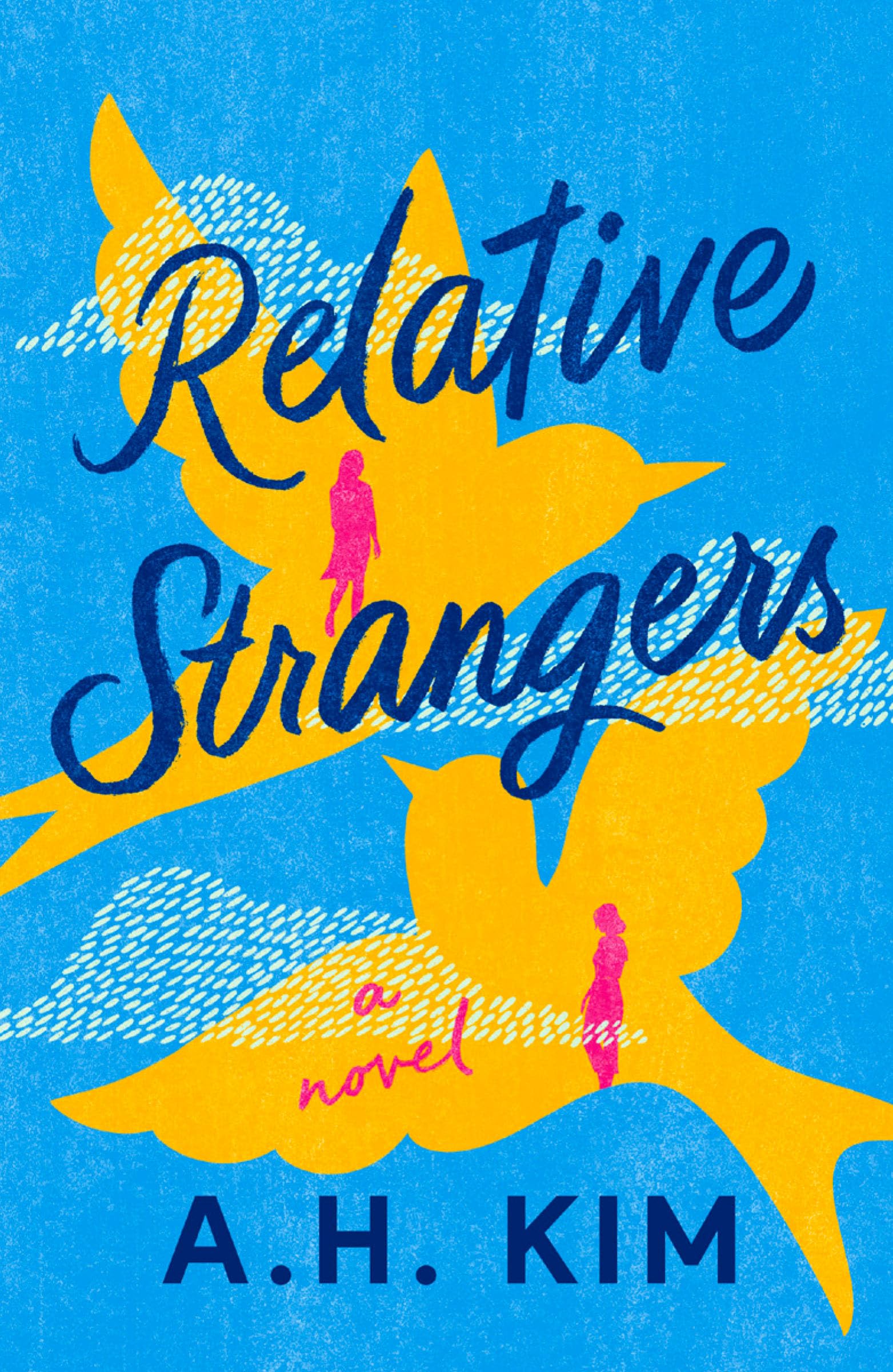 Relative Strangers by A.H. Kim